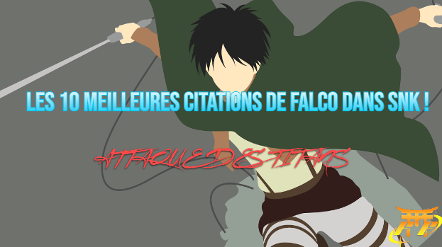 Les 10 meilleures citations de Falco dans SNK !