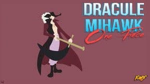 Dracule Mihawk (Œil de Faucon)