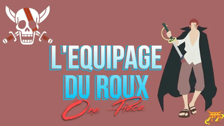 L'équipage du Roux - One Piece