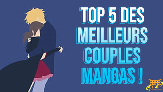 TOP 5 des meilleurs couples Mangas !